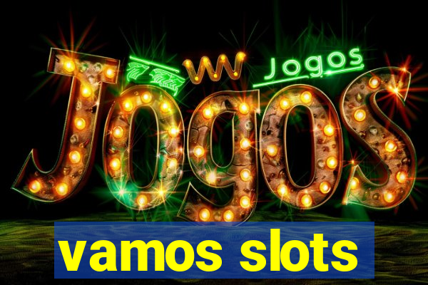 vamos slots